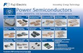 Fuji Electric Innovating Energy Technology Power ... · Fuji Electric Innovating Energy Technology IGBTs . MOSFETs . SiC Schottky Diodes . IGBT-Drivers Power Semiconductors IGBT-Modules