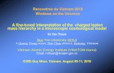 A fine-tuned interpretation of the charged lepton mass ...vietnam.in2p3.fr/2018/windows/transparencies/05_friday/01_morning/Ast... · Exception: an excellent prediction by the Koide