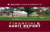 FINANCIAL & AUDIT REPORT - elon.edu · Committee during the meetings both with management present and in executive session without management present. The independent accounting firm