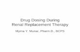 Drug Dosing During Renal Replacement Therapydrtedwilliams.net/cop/770/770DrugDosingDialysis.pdf · Ref: Peritoneal Dialysis International 1996;16:557-73 1 week If no improvement,