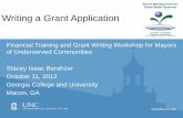 Writing a Grant Application - Environmental Finance Center · Writing a Grant Application Financial Training and Grant Writing Workshop for Mayors of Underserved Communities Stacey