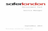saferlondon.org.uk€¦  · Web viewRecruitment Pack. Service Manager. September 2019 “Safer London is committed to safeguarding and promoting the welfare of children and young