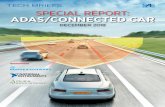 SPECIAL REPORT: ADAS/CONNECTED CAR - assets.techbriefs.com · Automotive 77 - 81 GHz 24 - 24,25 GHz 76 - 77 GHz Testing Automotive Radar Sensors Rohde & Schwarz provides engineers