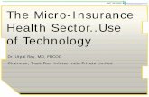 The Micro-Insurance Health Sector..Use of Technology · • By introduction of 800 codes (ICD-10). The grey areas in Claims . Grey areas in Claims . Identity Fraud • Identity is
