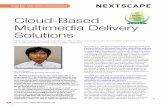 Cloud-Based Multimedia Delivery Solutions · 52 InterComms Cloud-Based Multimedia Delivery Solutions What opportunities does multimedia delivery offer to telecommunications service