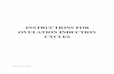 INSTRUCTIONS FOR OVULATION INDUCTION CYCLES · 1 INTRODUCTION Welcome to the Ovulation Induction (OI) program of Brigham and Women’s Hospital (BWH). This booklet has been designed