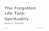 The Forgotten Life Task: Spirituality - alfredadler.org forgotten life task.pdf · • Spirituality is 1 of the 5 life tasks – The Wheel of Wellness places spirituality at the center