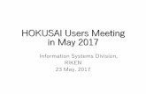 HOKUSAI Users Meeting in May 2017 - Rikenaccc.riken.jp/download/handout170523.pdf · Operation concept of HOKUSAI system •We have operated HOKUSAI GreatWave (GW) system since 1st