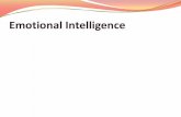 Emotional Intelligence - cityofmadison.com · Understand our thinking process Learn difference between emotional intelligence (EI/EQ) and IQ Assess your own level of EI Understand