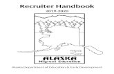 Recruiter Handbook - education.alaska.gov Recruiter...  · Web viewGiven the plural form of the word “moves” an individual must have made at least two moves for qualifying work