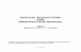 Special Inspection and Observation Manual · SPECIAL INSPECTION* AND OBSERVATION MANUAL PBCC (Based on 2018 “I” Codes) * Special Inspections are in addition to the inspections
