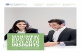 MANNHEIM BUSINESS RESEARCH INSIGHTS · and Information Systems at the University of Mannheim. His research and teaching interests are IT management, IT enabled work processes, and