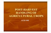 POST-HARVEST HANDLING OF AGRICULTURAL CROPS HARVEST... · SPJ 11 PostHarvest Handling of Coffee Thursday 16/11/17 09.30 – 11.10 ADW . 12PostHarvest Handling of Horticulture Crop