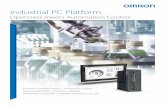 Industrial PC Platform - assets.omron.eu · Industrial PC Platform Openness meets Automation Control Powerful performance – maximize output Rock-solid build – improve uptime Real-time