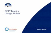 CFP Marks Usage Guide - fpcanada.ca · were to happen to the CFP Marks, CFP professionals would lose the differentiation of the certification and consumers would be unable to rely