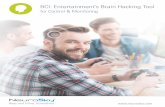 for Control & Monitoring - NeuroSkyneurosky.com/wp-content/uploads/2016/06/Control-vs-Monitor.pdf · BCI: Entertainment’s Brain Hacking Tool for Control & Monitoring At times, BCI