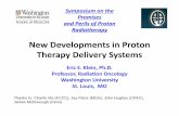 New Developments in Proton Therapy Delivery Systems · Symposium on the Promises and Perils of Proton Radiotherapy New Developments in Proton Therapy Delivery Systems Eric E. Klein,