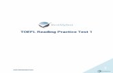 TOEFL Reading Practice Test 1 - bestmytest.com · 4  4 Reading Section Instructions The reading section is designed to test how will you interpret and understand academic texts.