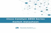 CISCO Catalyst 3850 Switches DATASHEET - router-switch.com · A centrally located Cisco 5508 Wireless LAN Controller (WLC 5508), Cisco Wireless Services Module 2 (WiSM2) (when running
