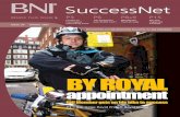 SuccessNet - BNI · you and SuccessNet... 3 S uccessNet is published quarterly and distributed free of charge by BNI to all members. We are delighted that with each successive edition,