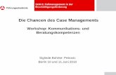 Die Chancen des Case Managements - dgcc.de · SGB II: Fallmanagement in der Beschäftigungsförderung Die Chancen des Case Managements Workshop: Kommunikations- und Beratungskompetenzen
