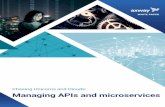 Managing APIs and microservices - axway.com · axway.com 2 Understanding the business climate for APIs and microservices Businesses face an accelerating pace of change and technological