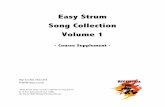 Easy Strum Song Collection Volume 1rn-easystrummingsongs1.s3.amazonaws.com/RiffNinja.com_EasyStrumming... · full out strum, rather than just a simple single note passing note. Here