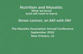 Nutrition and Myositis · Talk Outline •Eating healthy in general •Nutritional abnormalities in chronic disease •Specific supplements and diets related to myositis