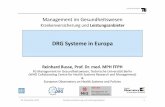 DRG Systeme in Europa · DRG Systeme in Europa Management imGesundheitswesen Krankenversicherungund Leistungsanbieter 20. Dezember 2012 Krankenversicherung und Leistungsanbieter 1