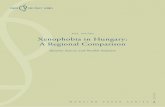 PÁL NYÍRI Xenophobia in Hungary: A Regional Comparisonpdc.ceu.hu/archive/00002079/01/eve_xenophobia_polpap.pdf · XENOPHOBIA IN HUNGARY ^ 3 EXECUTIVE SUMMARY This paper provides