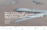 The Future of Weaponized Unmanned Systems: Challenges and ... · R&D Research and Development ... report. GLoBAL GoVeRNANCe FUTUReS 2025. exeCUTIVe SUMMARy 6 The FUTURe oF WeAPoNIZeD