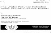 THE WATER POLLUTION POTENTIAL FROM DEMOLITION-WASTE … 1981 THE... · December 1981 Report No. Env. E. 66-81-1 THE WATER POLLUTION POTENTIAL FROM DEMOLITION-WASTE DISPOSAL By David