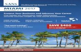 MIAMI 2017 - SANS · If you do not know the answers to these questions, SEC401 will provide the information security training you need in a bootcamp-style format that is reinforced