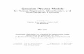 Gaussian Process Models - is.tuebingen.mpg.de · where the noise is assumed to be homoscedastic and distributed according to a normal distribution. In practical data analysis this