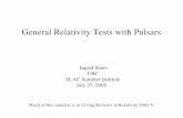 General Relativity Tests with Pulsars · Deriving a Constraint on ∆ net Use pulsar— whitedwarf binaries with low eccentricities (