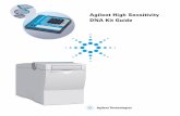 Agilent High Sensitivity DNA Kit Guide Sensitivity... · Agilent High Sensitivity DNA 3 Contents Contents 1 Agilent High Sensitivity DNA Kit 4 2 Equipment Required for a High Sensitivity