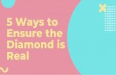 5 Ways to Ensure the Diamond is Real