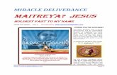 MAITREYA? jEsus - remnantradio.org ·  Page 1 MIRACLE DELIVERANCE MAITREYA? jEsus HoldEsT fAsT To MY nAME FROM THE WORD: Part 2 PAT HOLLIDAY
