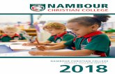 NAMBOUR CHRISTIAN COLLEGE ANNUAL COLLEGE REPORT 2018 · NAMBOUR CHRISTIAN COLLEGE PAGE 2 Welcome to Nambour Christian College, it is my privilege to introduce the 2018 Nambour Christian