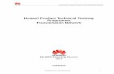 Huawei Product Technical Training Programms Transmission ...service.huaweils.com/file/02 Fixed/2019 Customer Training Catalog... · Transmission Network Product TechnicalTraining