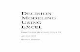 DECISION MODELING USING EXCEL - razak.utm.myrazak.utm.my/shamsul/wp-content/uploads/sites/189/2016/06/Decision... · decision modeling using excel updated for microsoft office xp