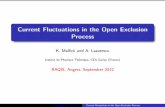 Current Fluctuations in the Open Exclusion Process - LAPTh fileCurrent Fluctuations in the Open Exclusion Process K. Mallick and A. Lazarescu Institut de Physique Th eorique, CEA Saclay