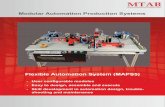 Modular Automation Production Systems · This Modular Automation Production System (MAPS) is an exceptional system where no single unit /module in this system is static i.e. mod-ules