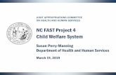 NC FAST Project 4 Child Welfare System - ncleg.gov · Contracts/Temporaries $ 9,467,854 Software $ 2,539,695 Travel $ 988,048 Total $ 14,223,215 Federal $ 7,065,699 State $ 7,157,516
