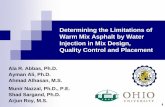 Determining the Limitations of Warm Mix Asphalt by Water ... · 1 Determining the Limitations of Warm Mix Asphalt by Water Injection in Mix Design, Quality Control and Placement Ala