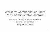Workers’ Compensation Third Party Administrator Contract · Workers’ Compensation Third Party Administrator Contract Finance, Audit, & Accountability Council Committee August