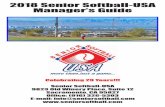 2018 Senior Softball-USA Manager’s Guide · 2018 Senior Softball-USA. Manager’s Guide. Celebrating 29 Years!!! Senior Softball-USA 9823 Old Winery Place, Suite 12. Sacramento,