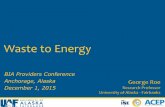 Waste to Energy - Department of Energy · presentation on waste to energy Keywords office of indian energy, doe, us department of energy, bia providers conference, alaska, waste to