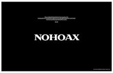 A hoax is a deliberately fabricated falsehood made to ... · A hoax is a deliberately fabricated falsehood made to masquerade as truth. It is distinguishable from errorsin observation