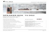SPEAKER BOX 15 DS2 - project-audio.com · POUCT INOATION Technical data and price changes reserved. Page 2/3 PO-JECT AUIO SYSTES  Speaker Box 15 DS2 - rediscover your